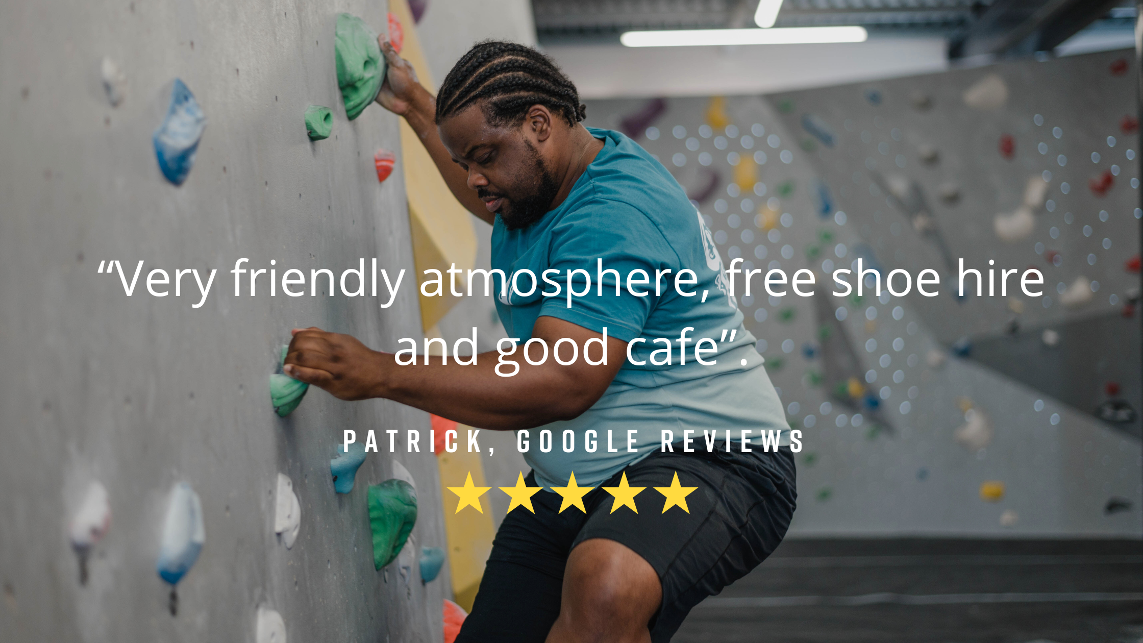 A man bouldering with a 5* Google review of The Climbing Hangar overlaying the image
